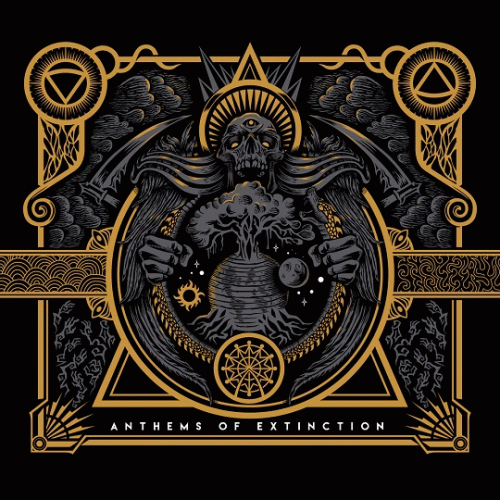 Anthems of Extinction